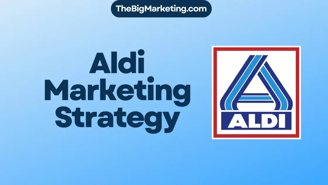 Aldi Marketing Strategy