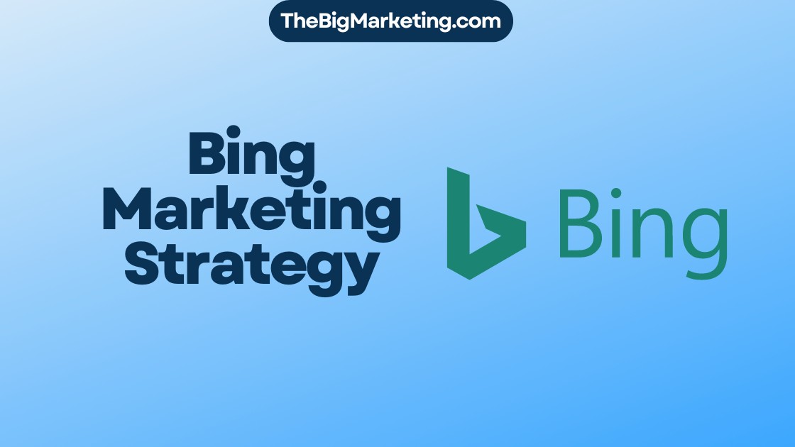 Bing Marketing Strategy