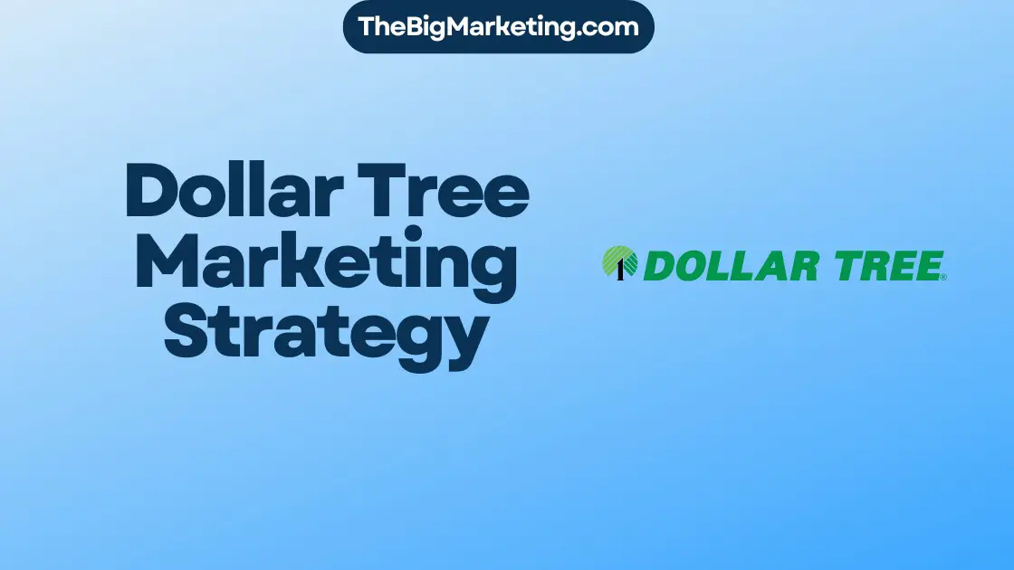 Dollar Tree Marketing Strategy