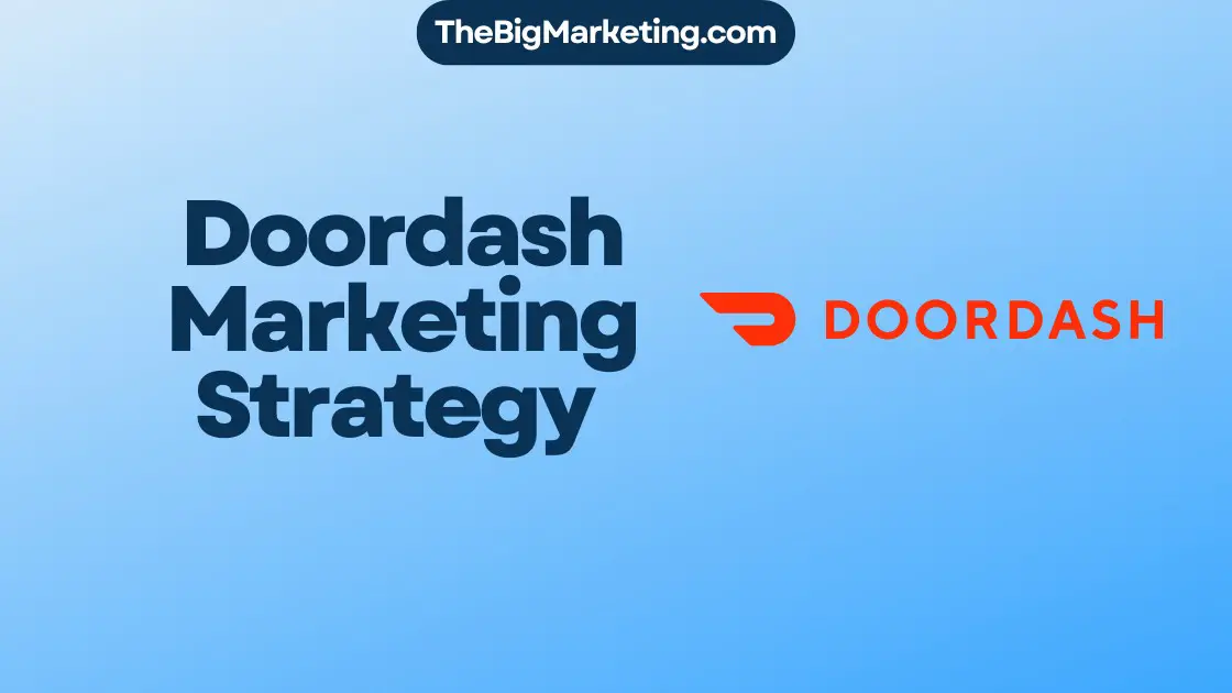 Doordash Marketing StrategY