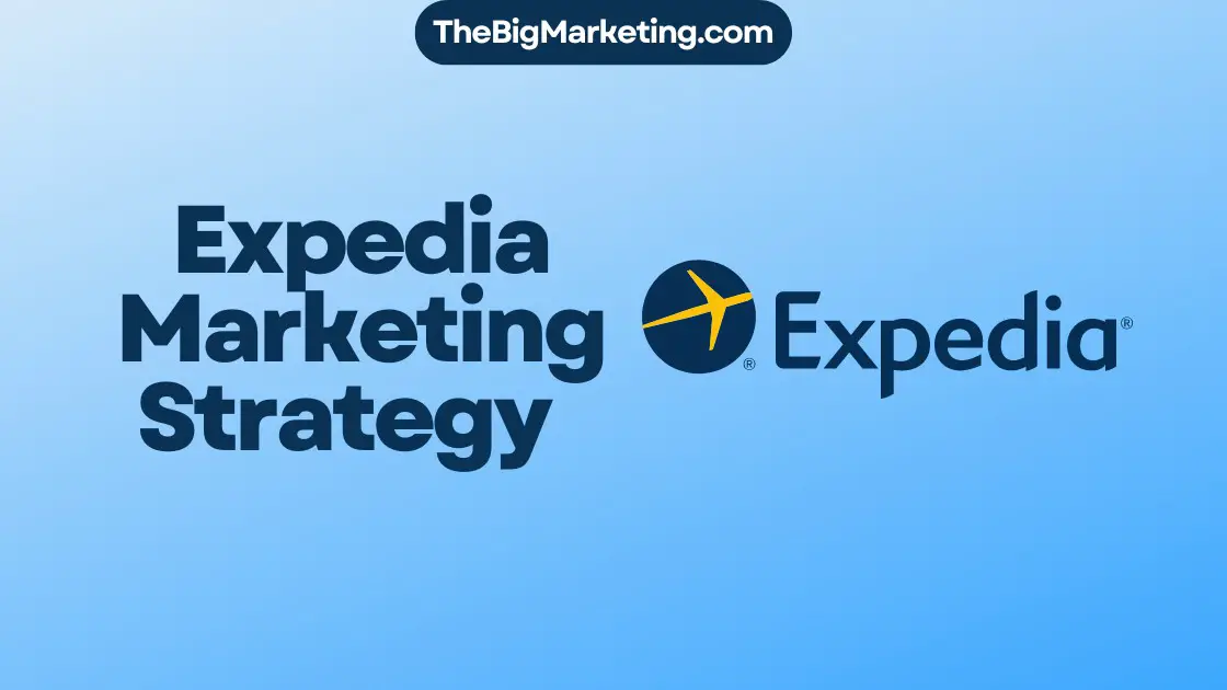 Expedia Marketing Strategy .