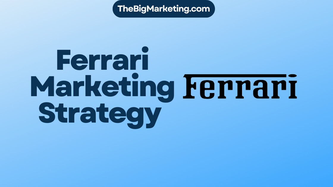 Ferrari Marketing Strategy