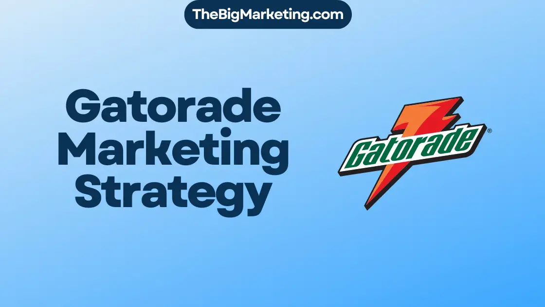 Gatorade Marketing Strategy