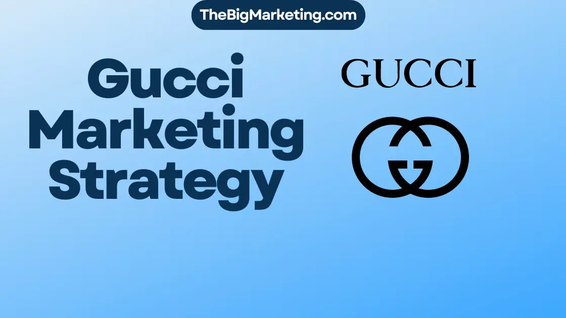 Gucci Marketing Strategy