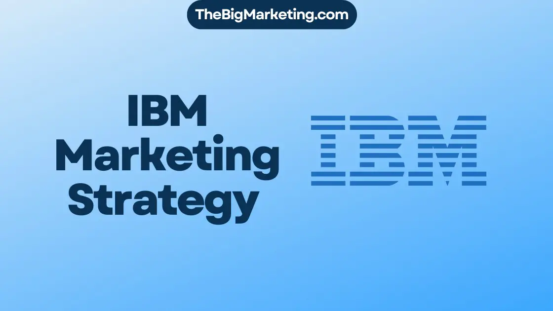IBM Marketing Strategy