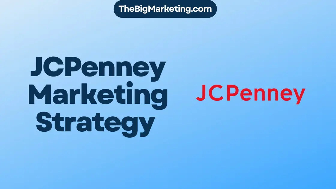 JCPenney Marketing Strategy