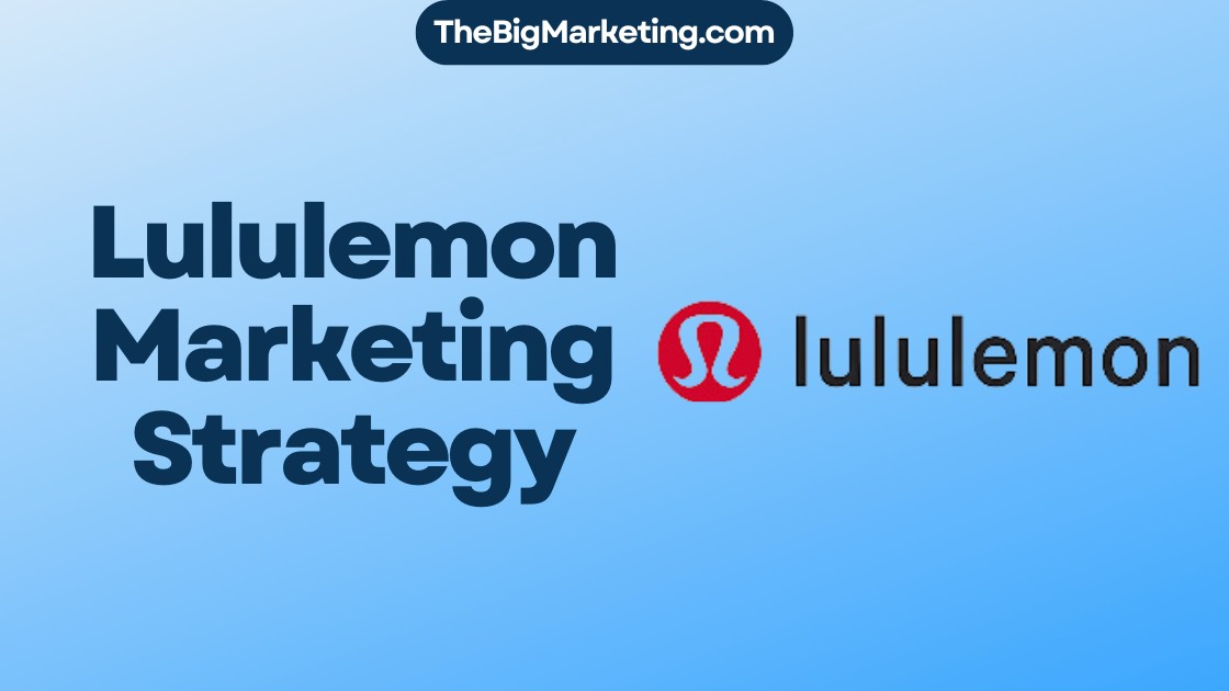Lululemon Marketing Strategy