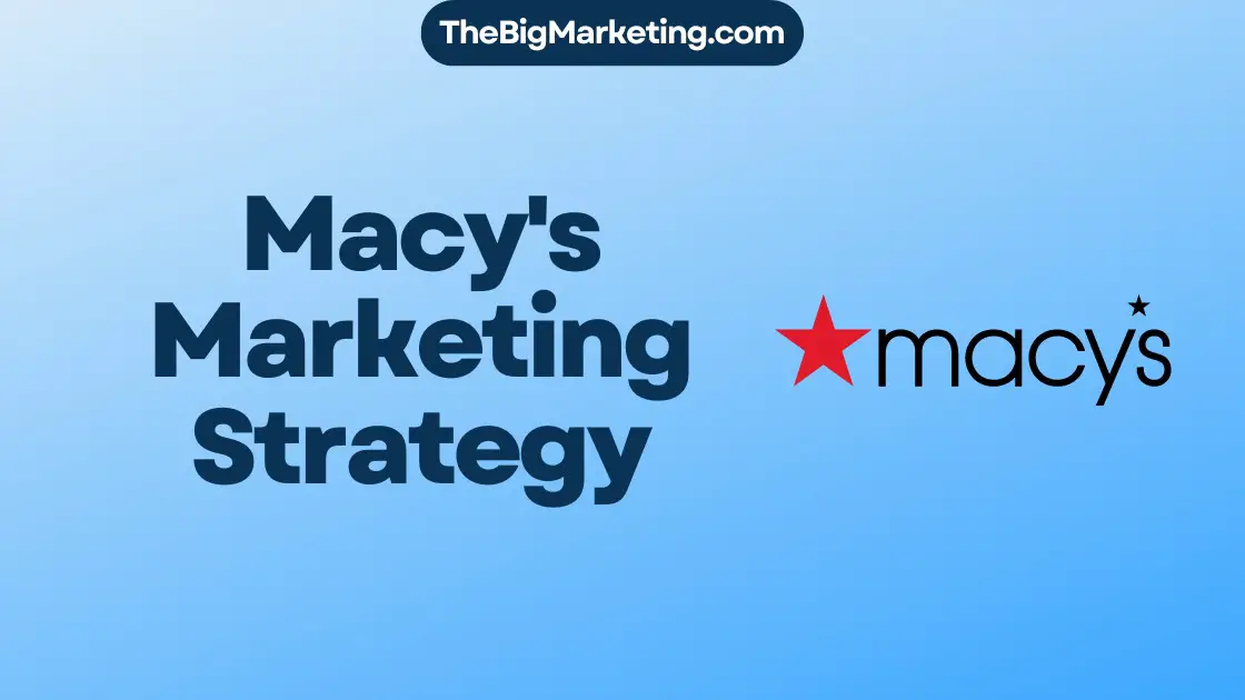 Macy's Marketing Strategy