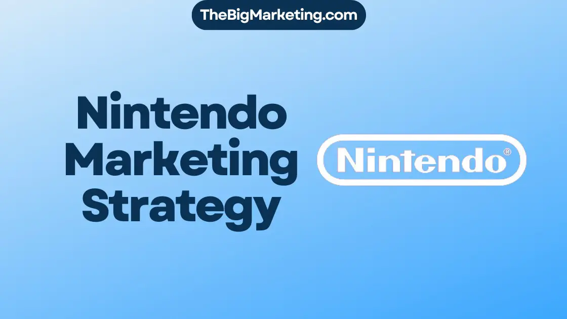 Nintendo Marketing Strategy