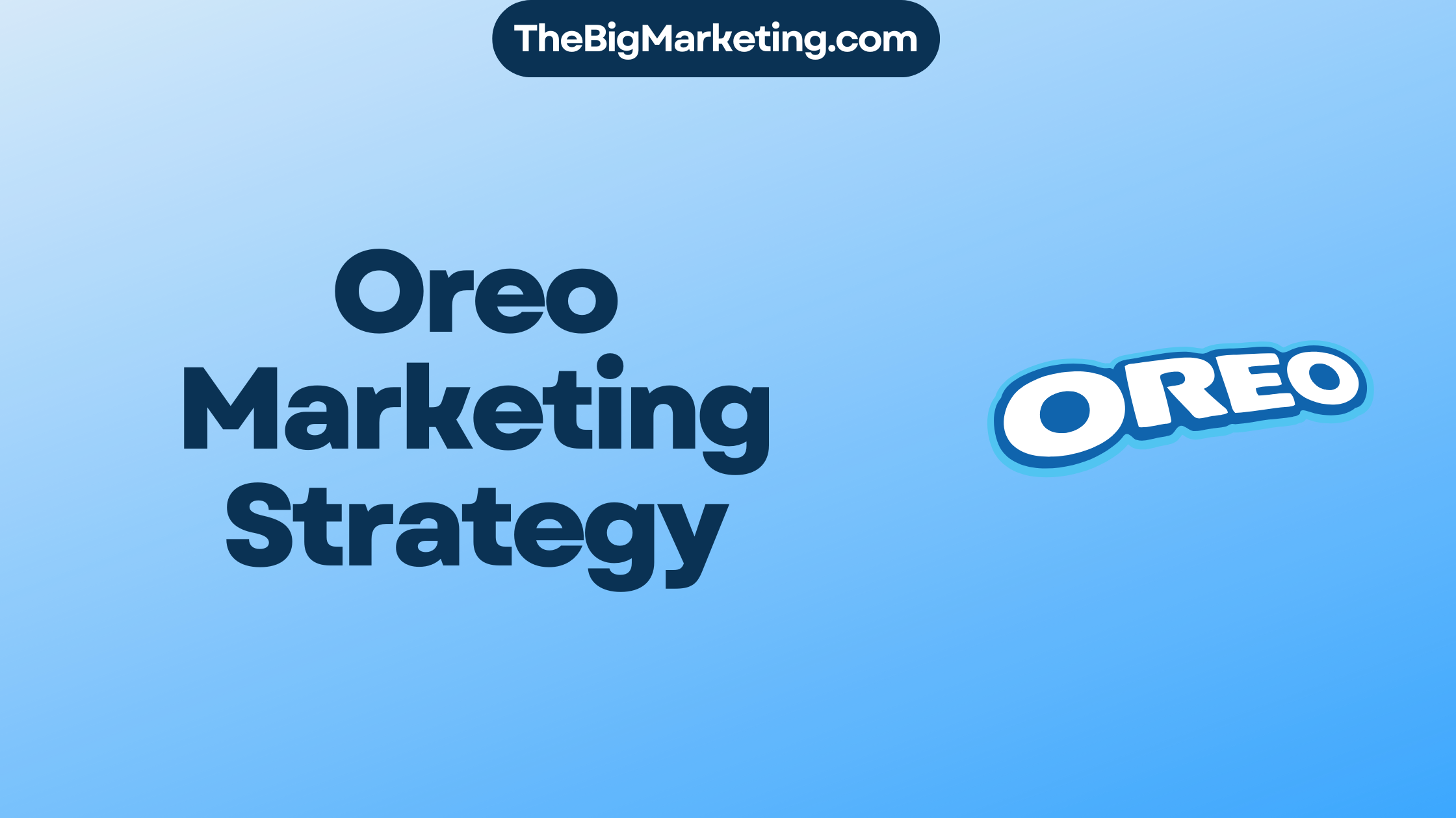 Oreo Marketing Strategy