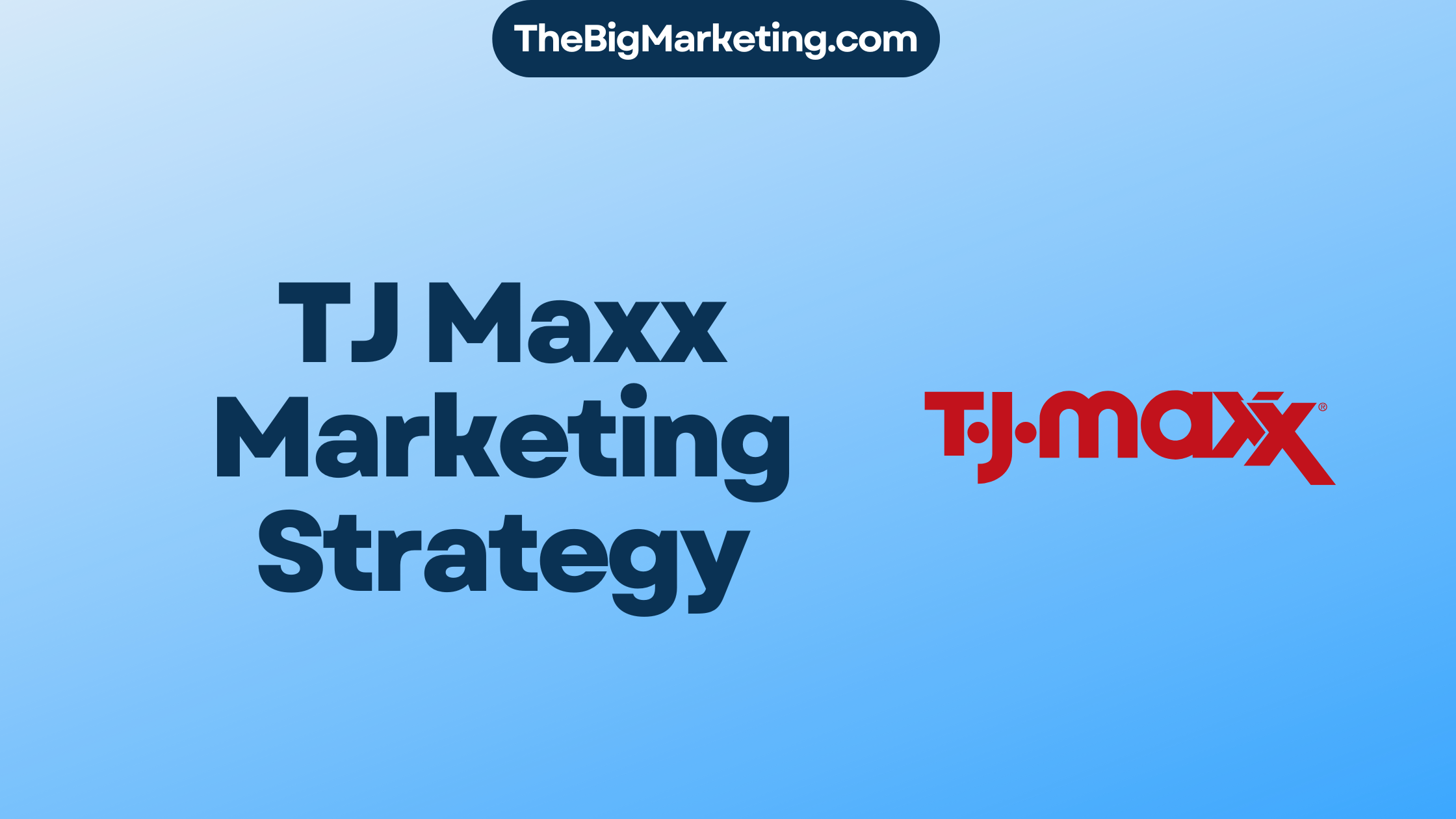 TJ Maxx Marketing Strategy