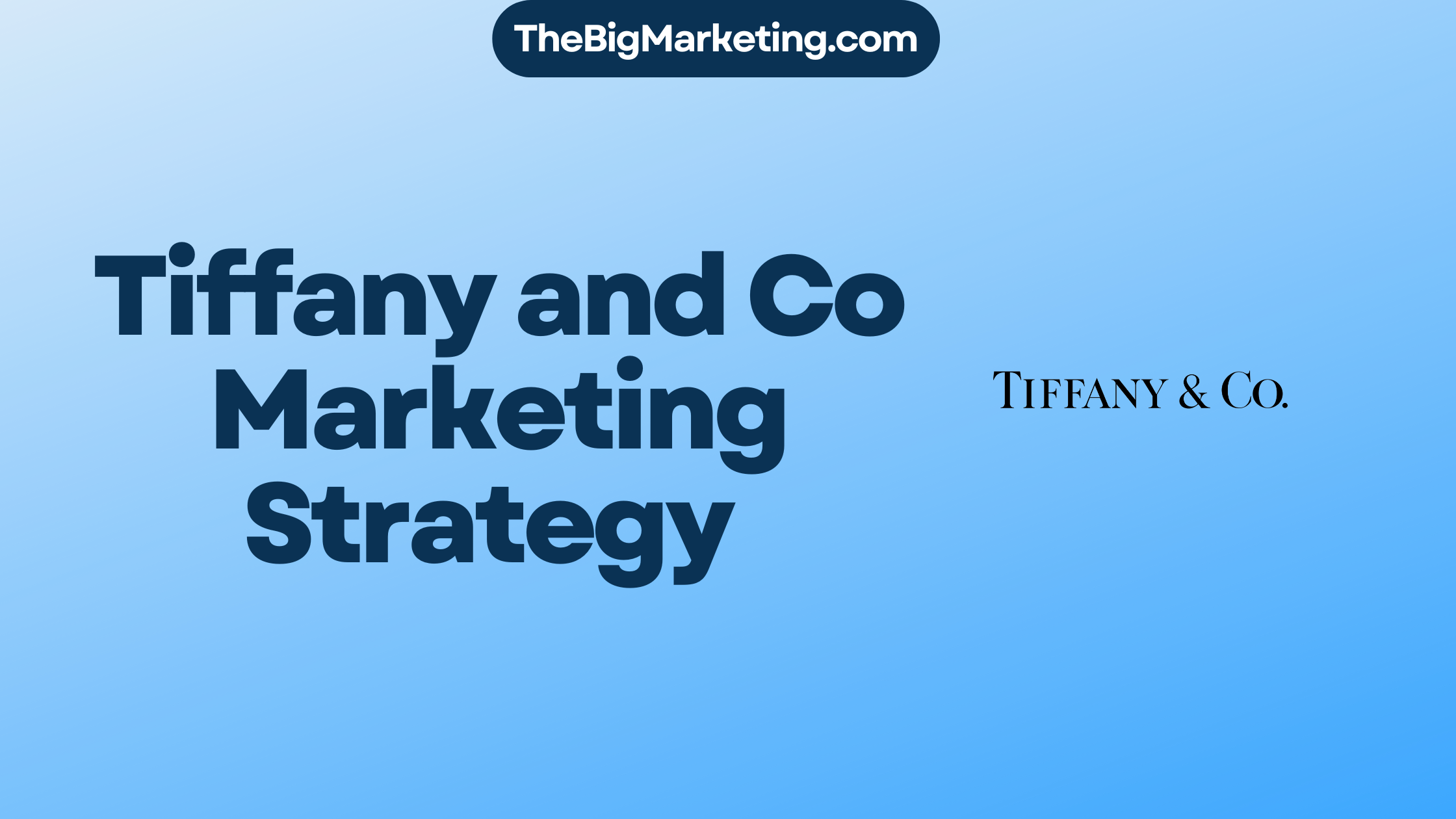 Tiffany and Co Marketing Strategy