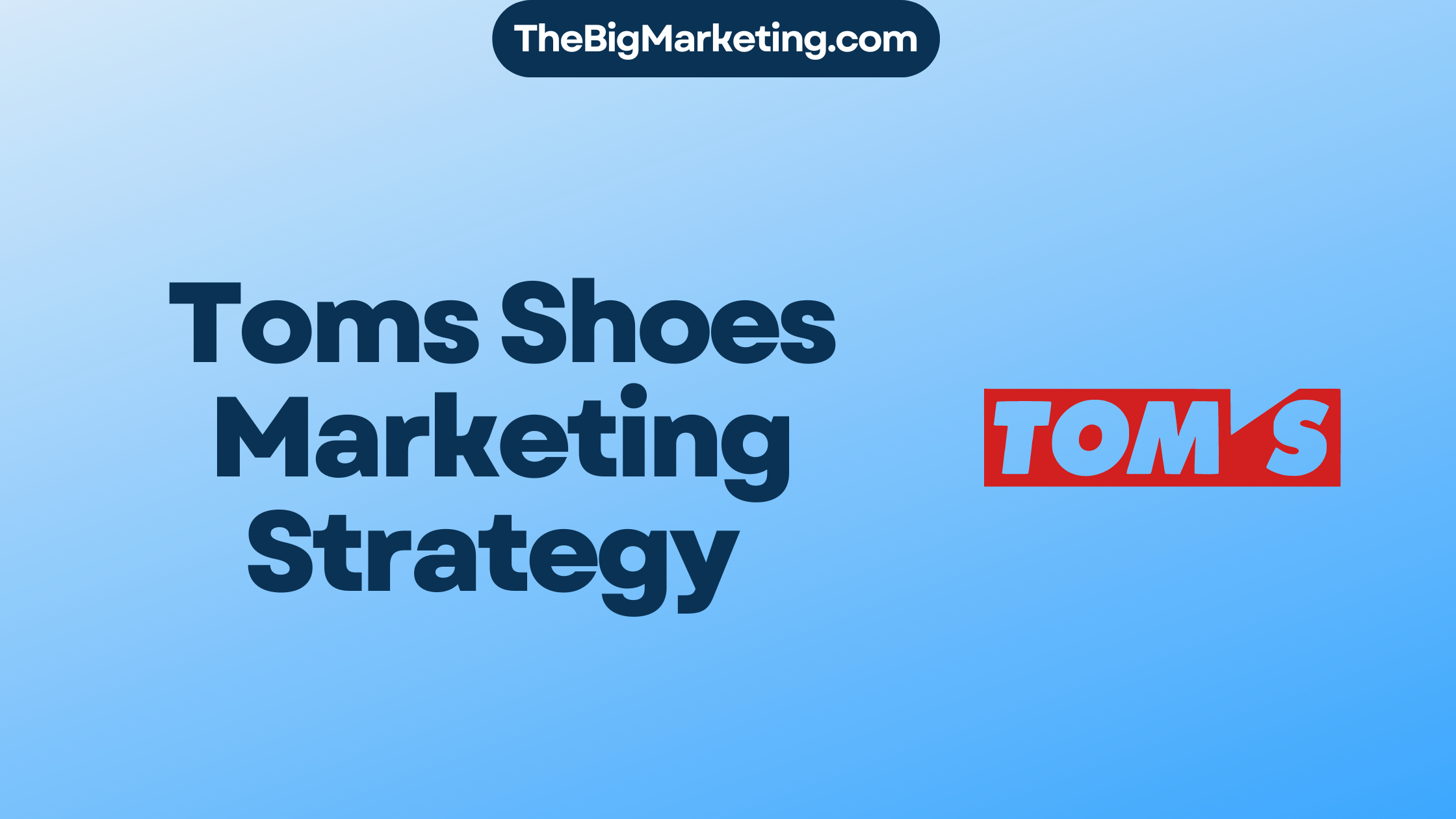 Toms Shoes Marketing Strategy