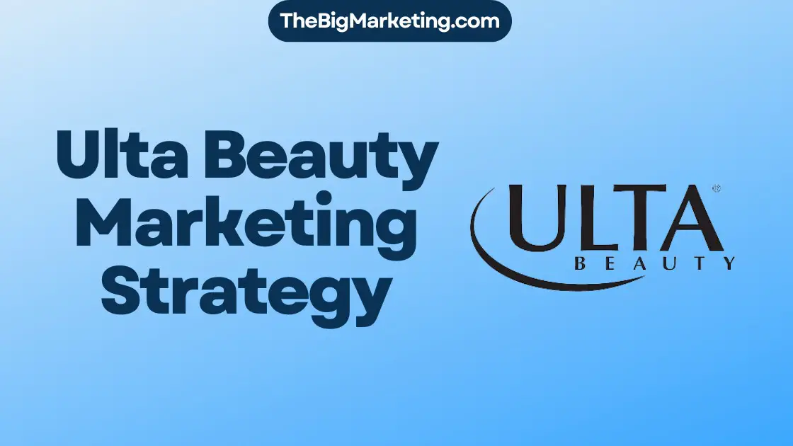 Ulta Beauty Marketing Strategy