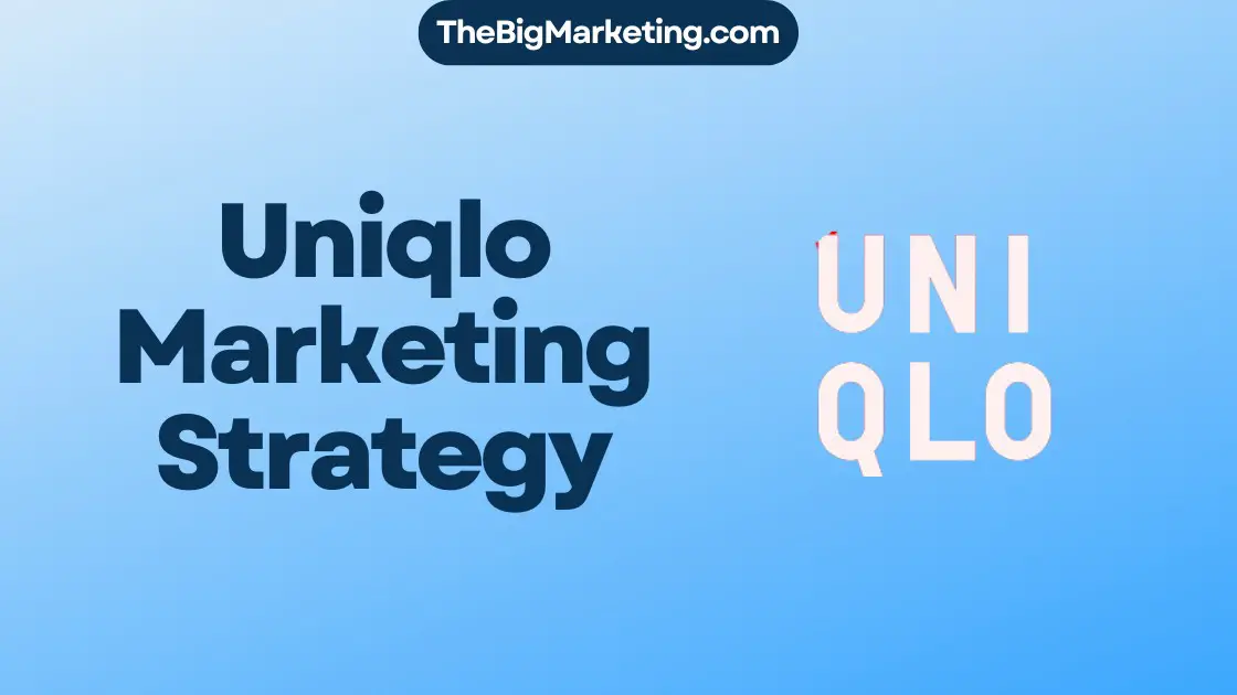 Uniqlo Marketing Strategy