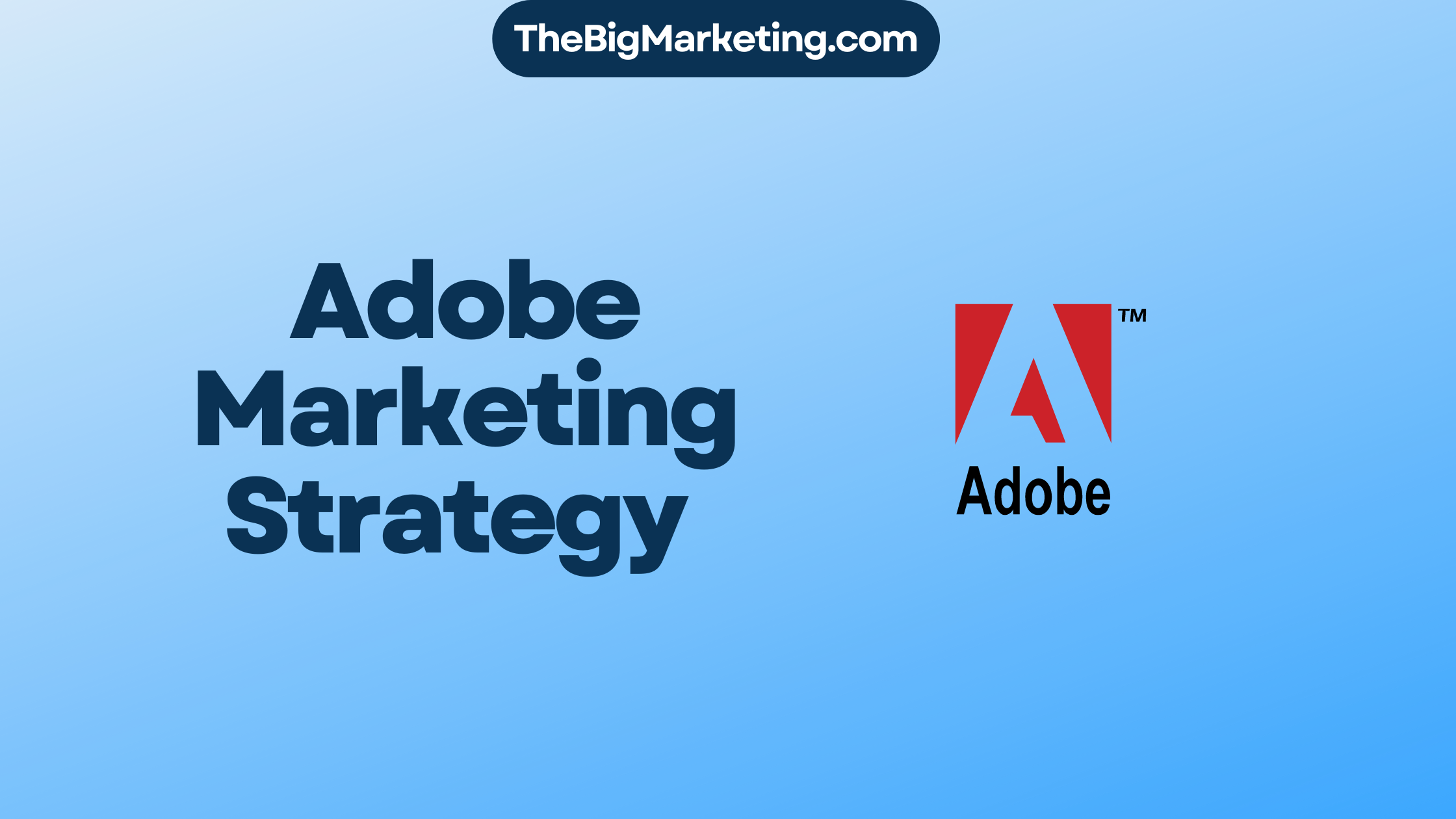 Adobe Marketing Strategy