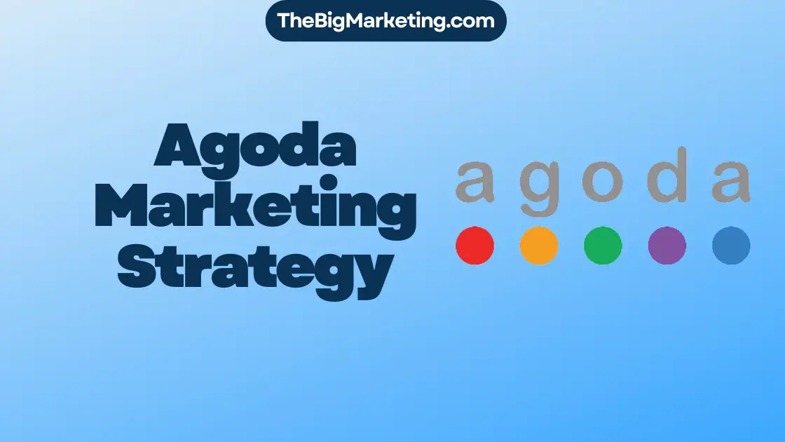 Agoda Marketing Strategy