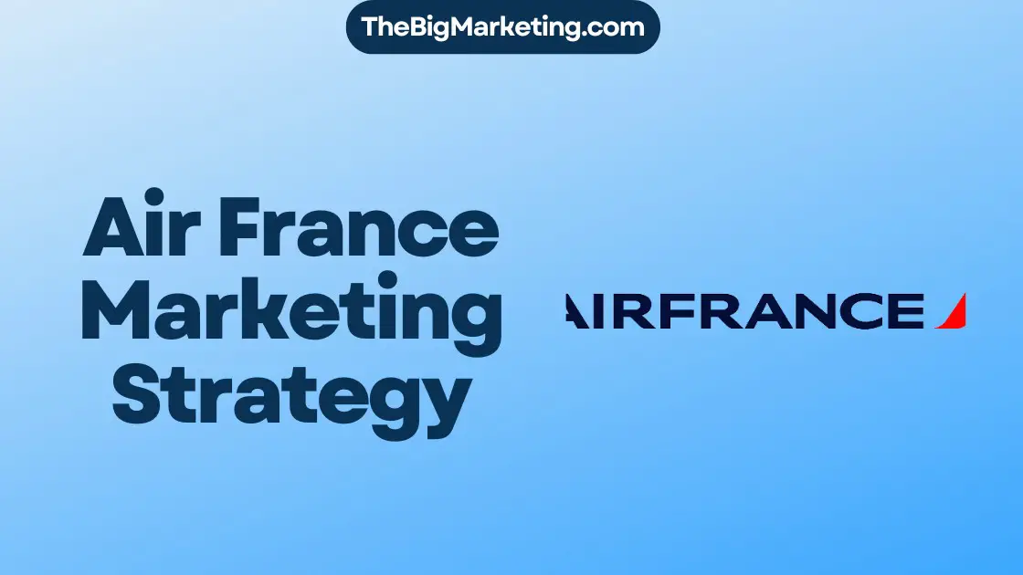 Air France Marketing Strategy