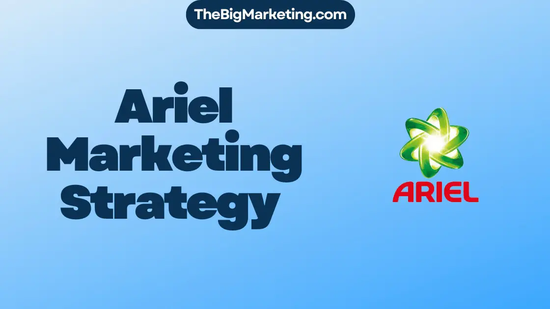 Ariel Marketing Strategy