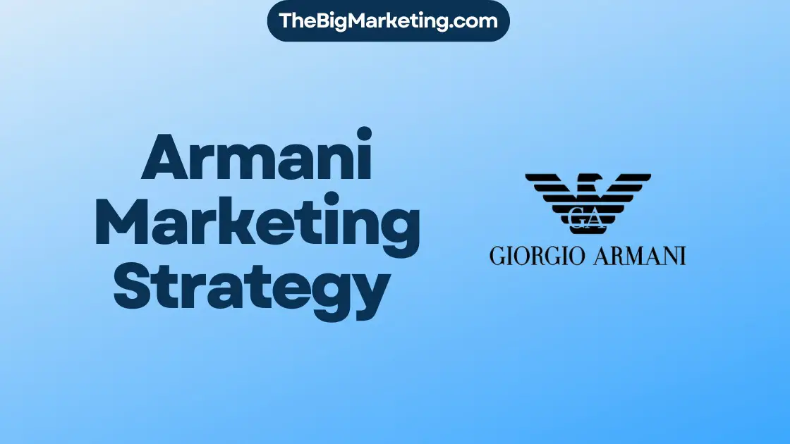 Armani Marketing Strategy