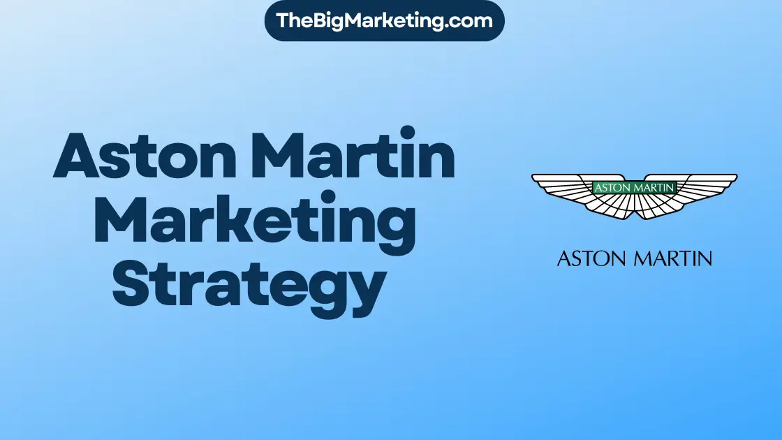 Aston Martin Marketing Strategy