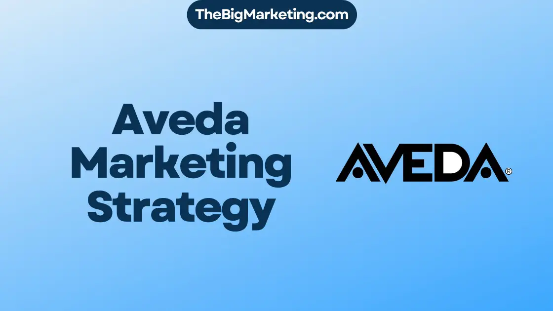 Aveda Marketing Strategy