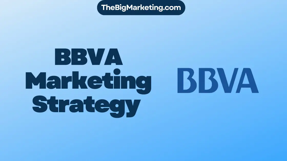 BBVA Marketing Strategy