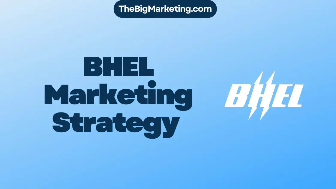 BHEL Marketing Strategy