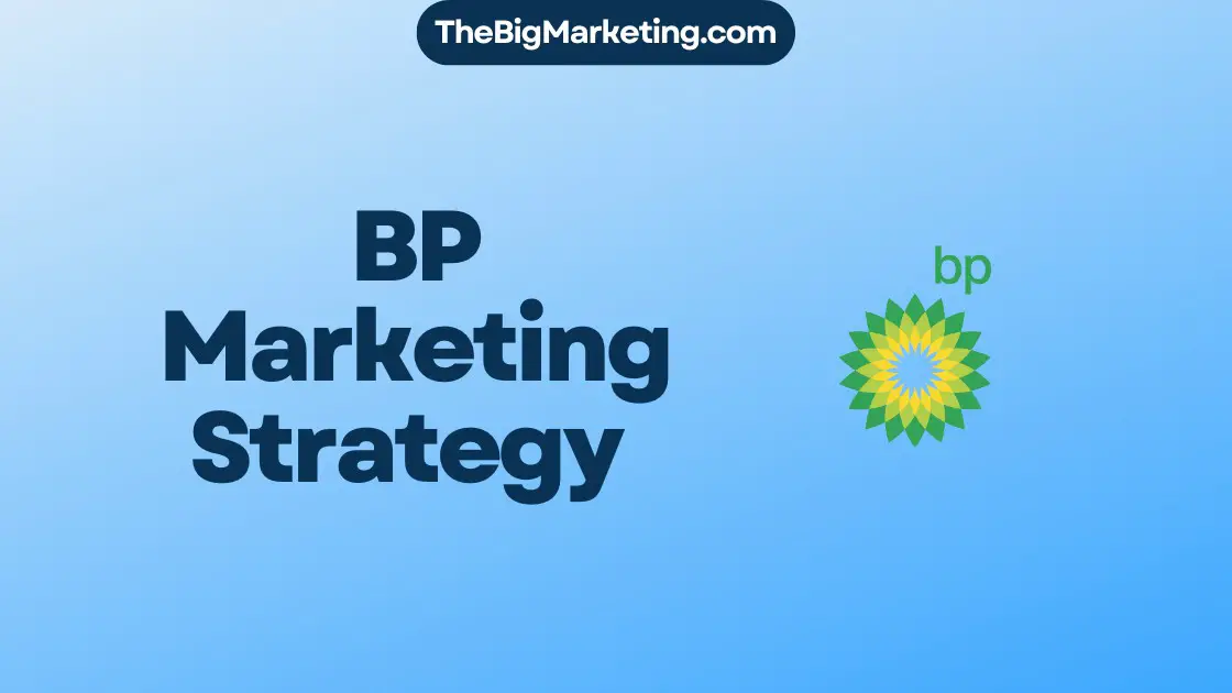 BP Marketing Strategy