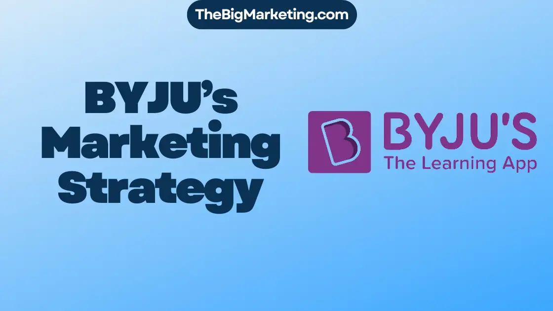 BYJU’s Marketing Strategy