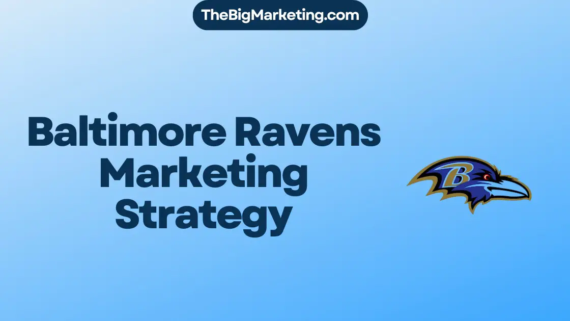 Baltimore Ravens Marketing Strategy