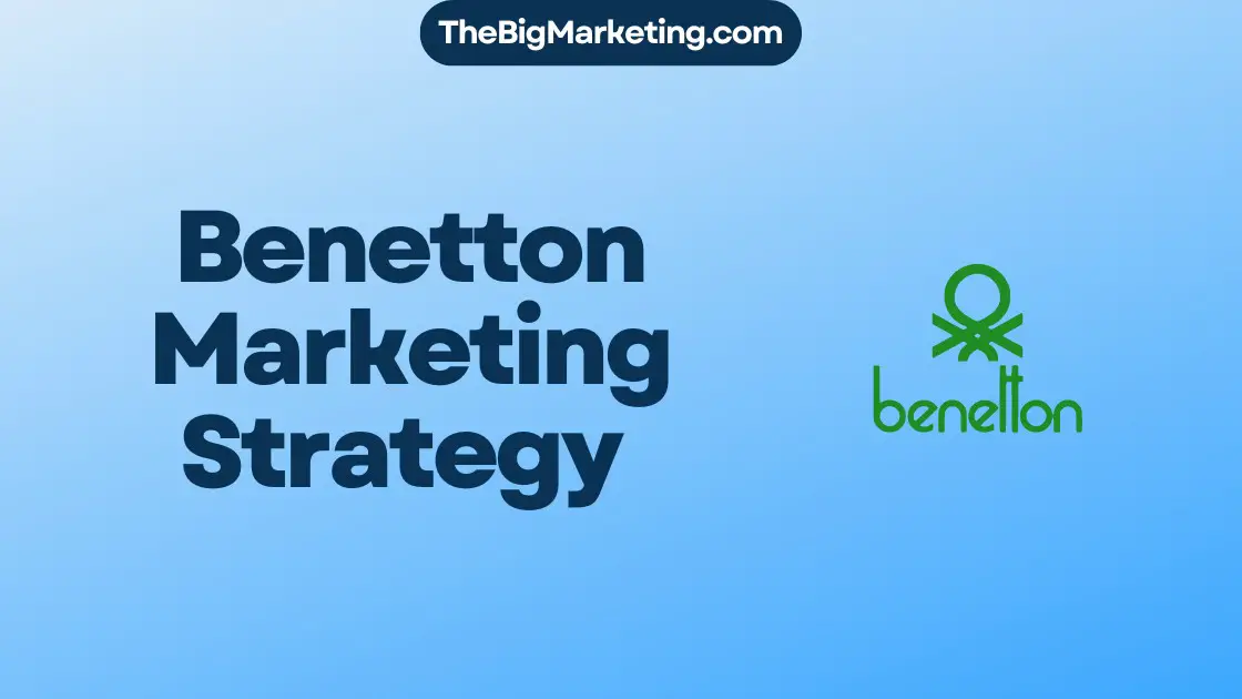 Benetton Marketing Strategy