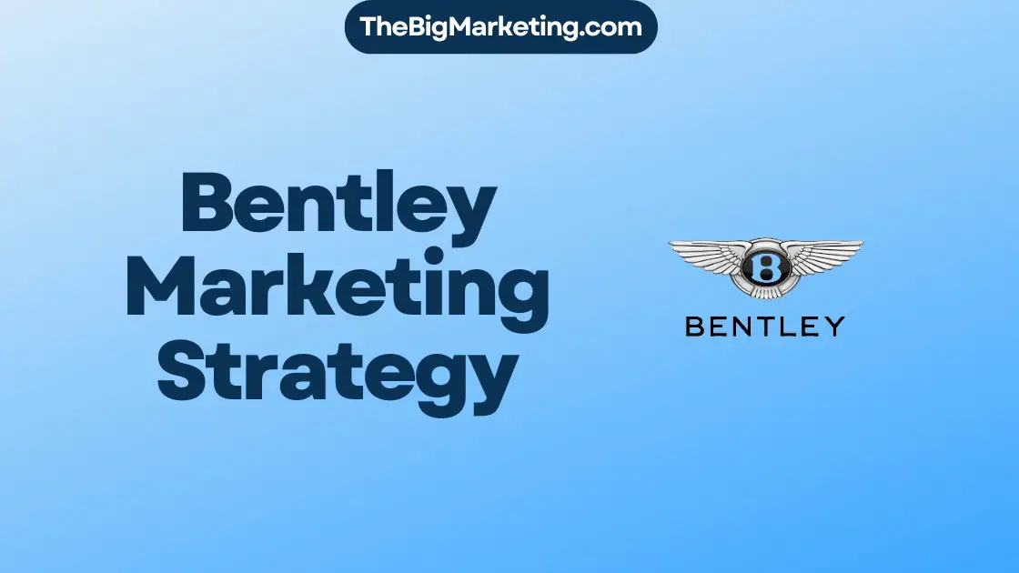 Bentley Marketing Strategy