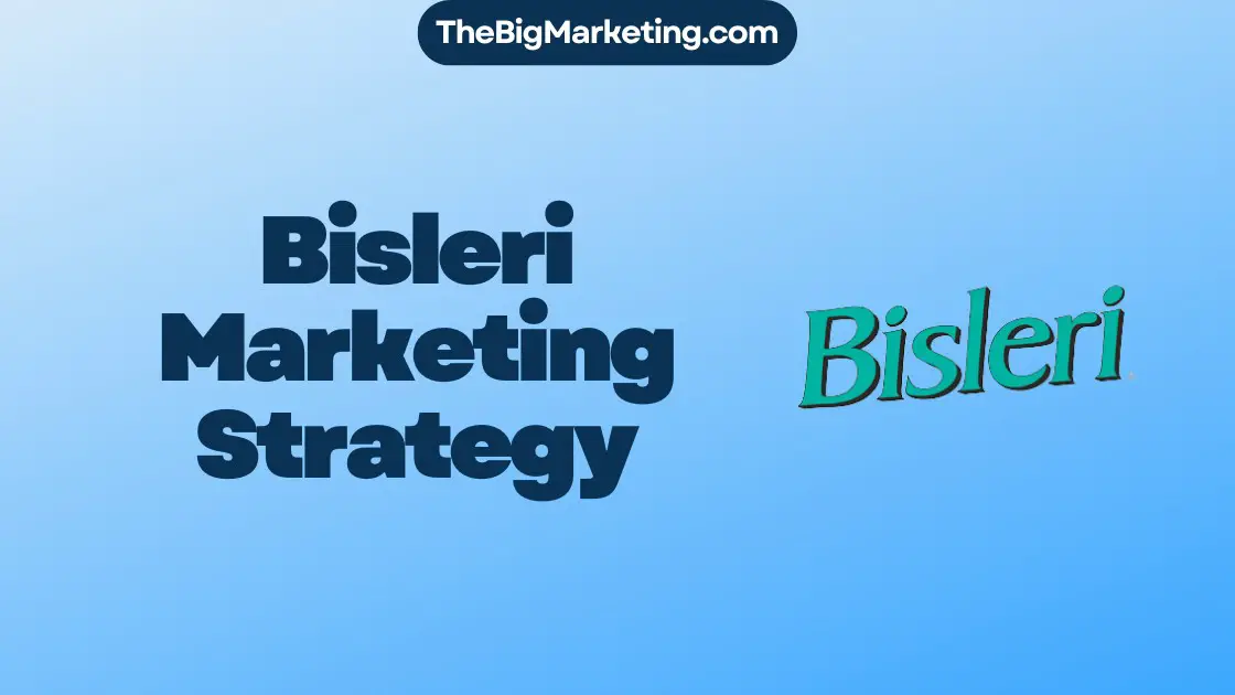 Bisleri Marketing Strategy