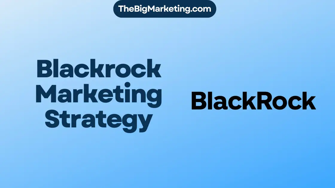 Blackrock Marketing Strategy