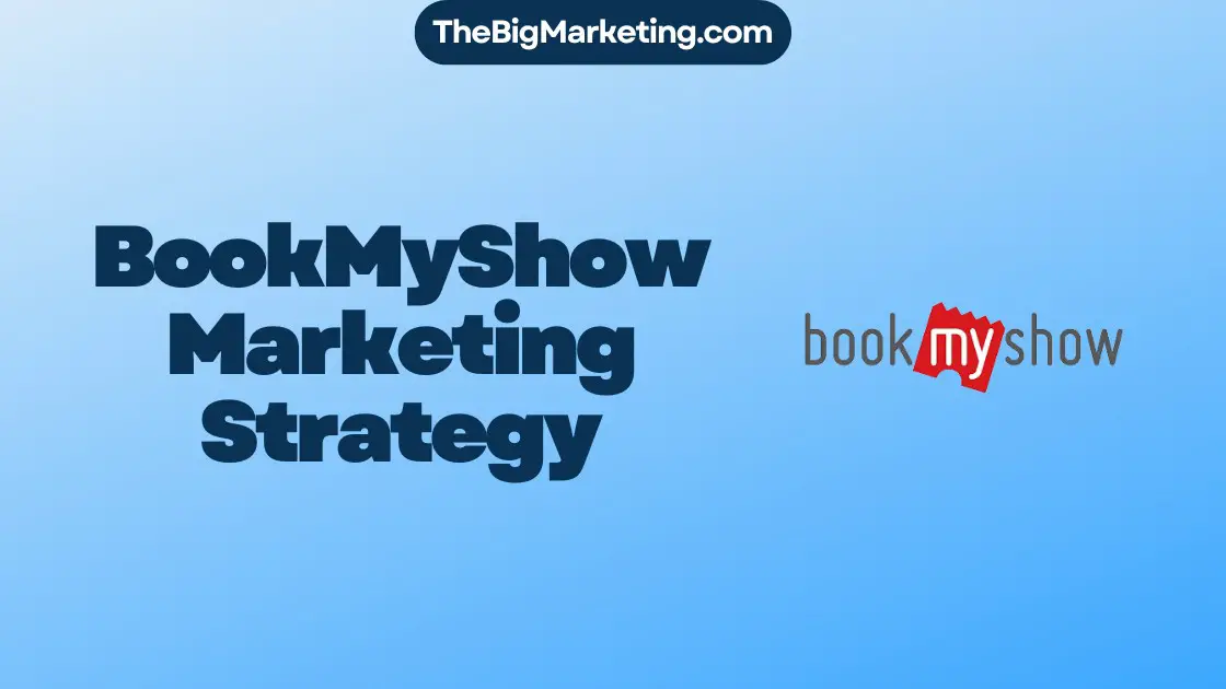 BookMyShow Marketing Strategy
