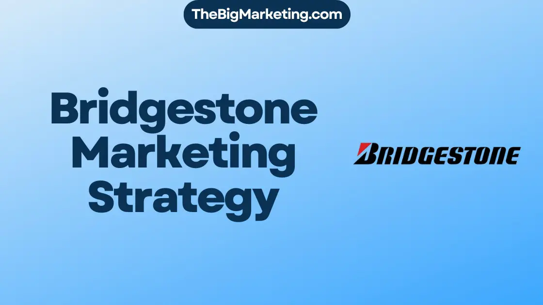 Bridgestone Marketing Strategy