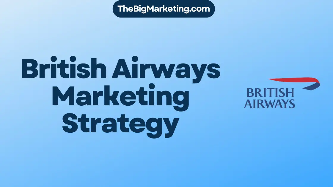 British Airways Marketing Strategy
