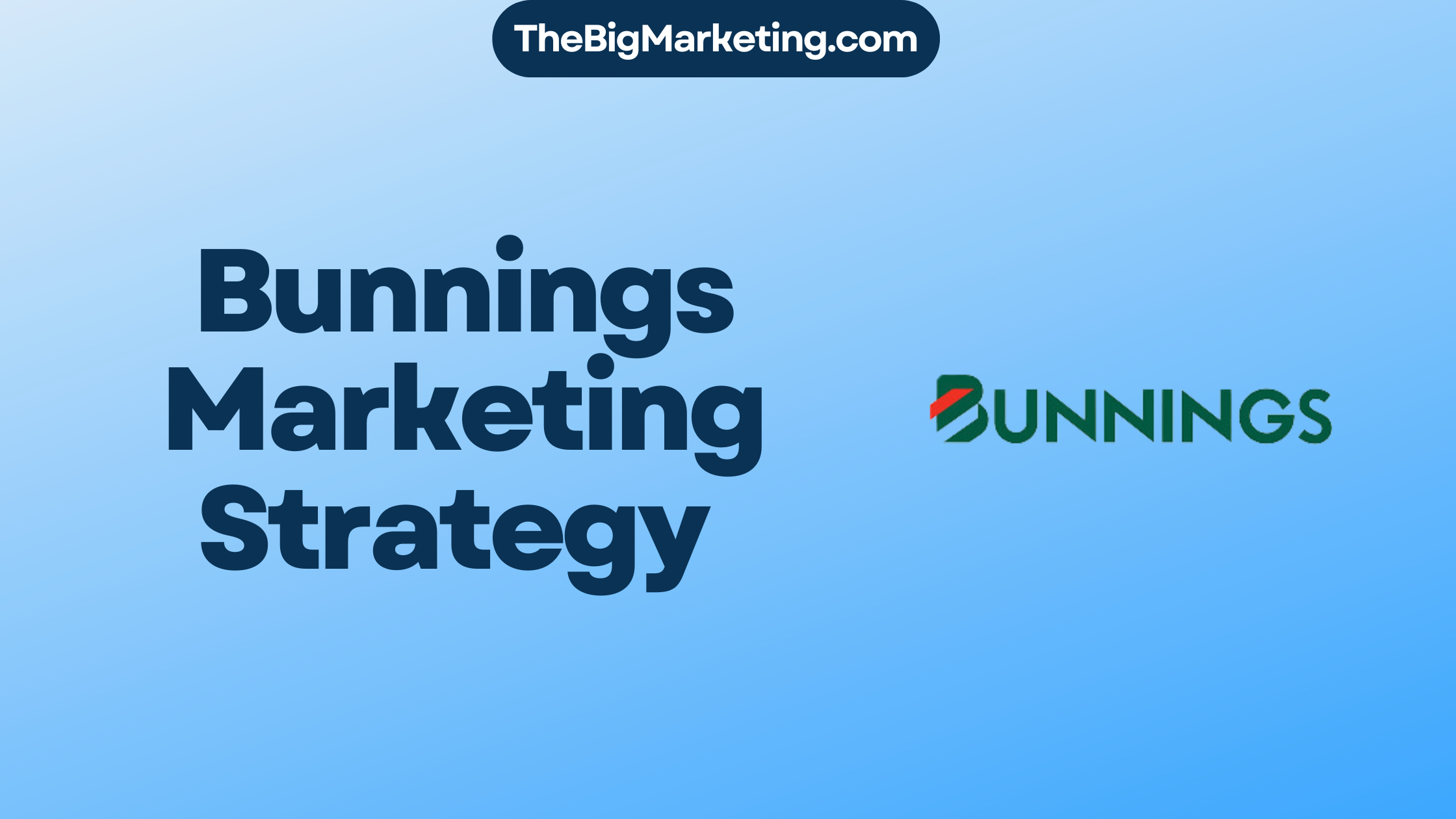 Bunnings Marketing Strategy