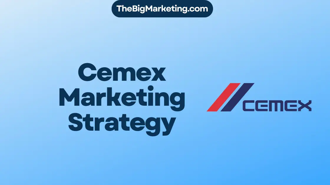 Cemex Marketing Strategy