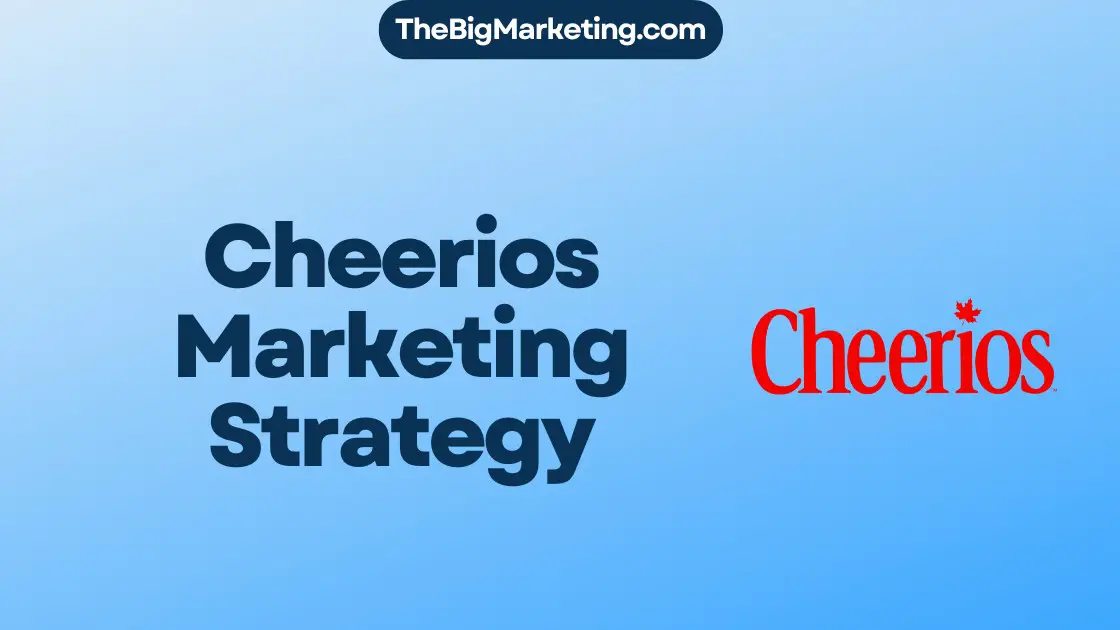 Cheerios Marketing Strategy