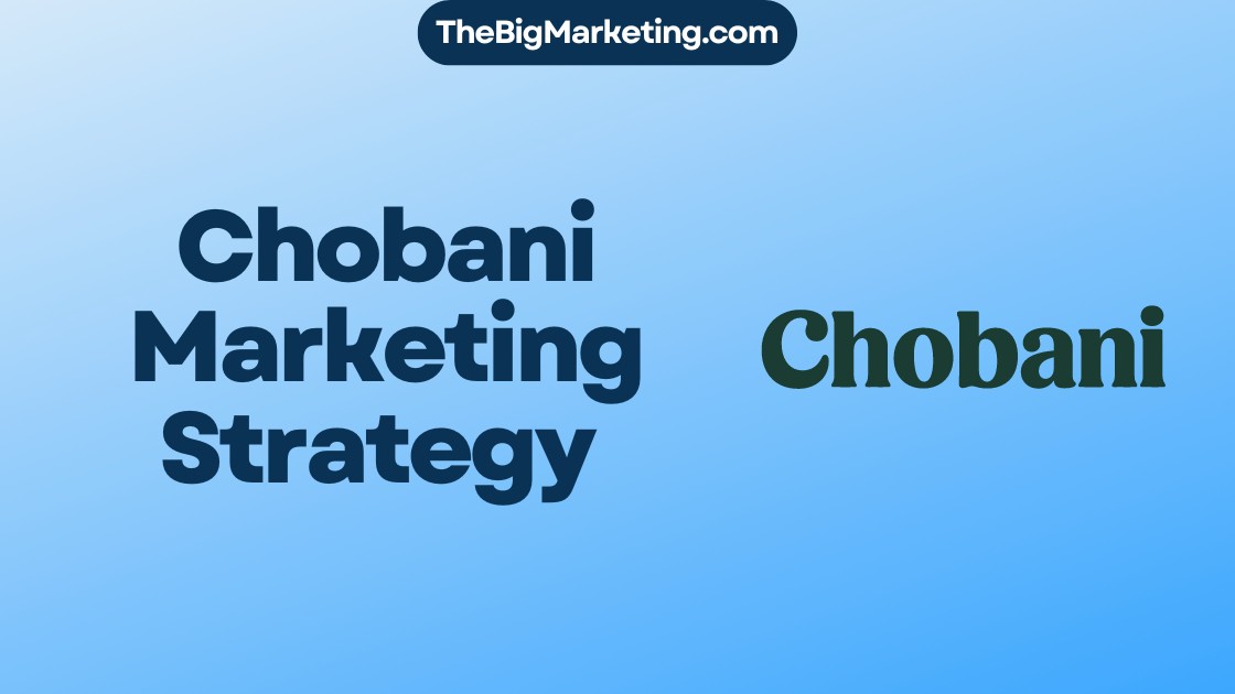Chobani Marketing Strategy