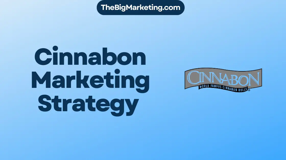 Cinnabon Marketing Strategy