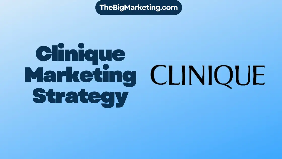 Clinique Marketing Strategy