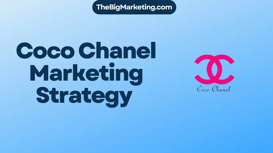 Coco Chanel Marketing Strategy