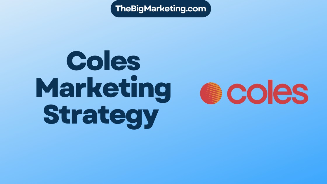 Coles Marketing Strategy