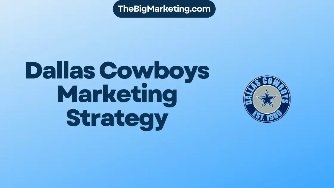 Dallas Cowboys Marketing Strategy