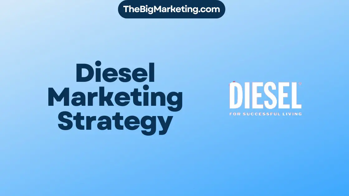 Diesel Marketing Strategy
