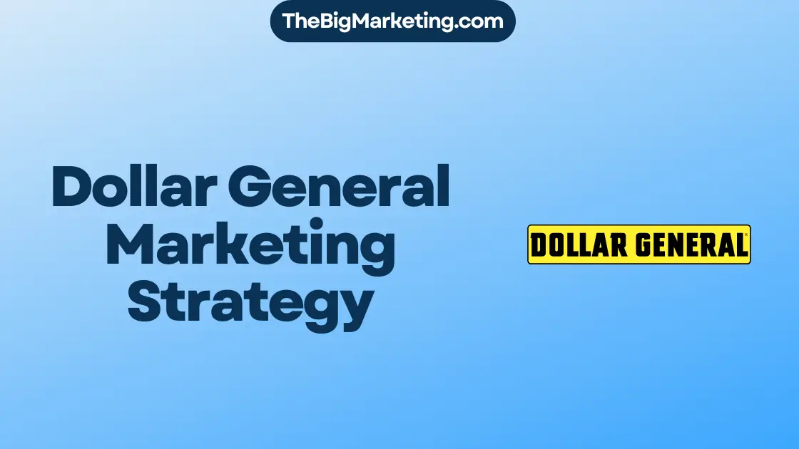 Dollar General Marketing Strategy
