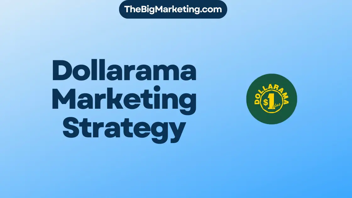 Dollarama Marketing Strategy